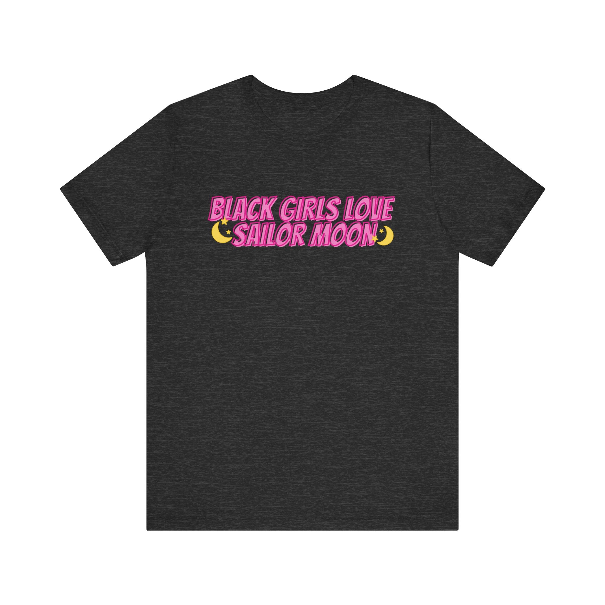 Black Girls Love Sailor Moon Unisex Tee