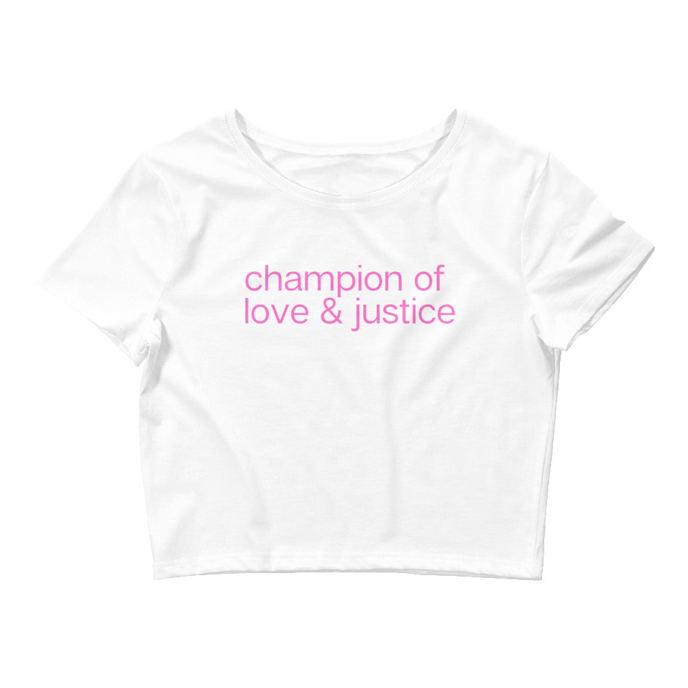 Champion of Love & Justice Crop Tee